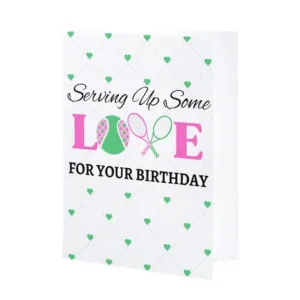 Born To Rally Tennis Serving Up Some Love Birthday Card